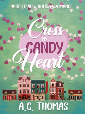 cover image of Cross My Candy Heart